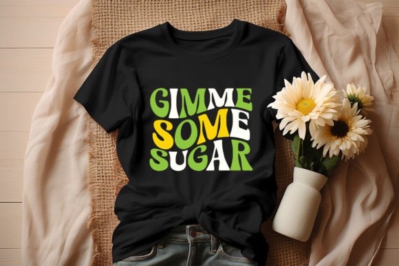 Gimme Some Sugar Retro Design Graphics