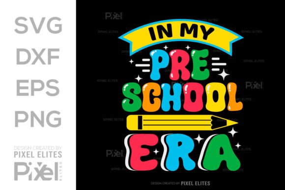 In My Preschool Era SVG Hello School Kid Graphics