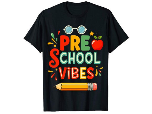 Pre School Vibes T-Shirt Design
